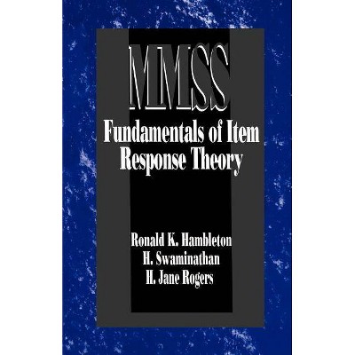 Fundamentals of Item Response Theory - (Measurement Methods for the Social Science) by  Ronald K Hambleton (Paperback)