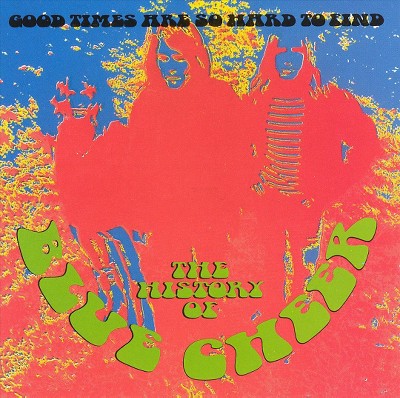 Blue Cheer - Good Times Are Sohard to Find (CD)