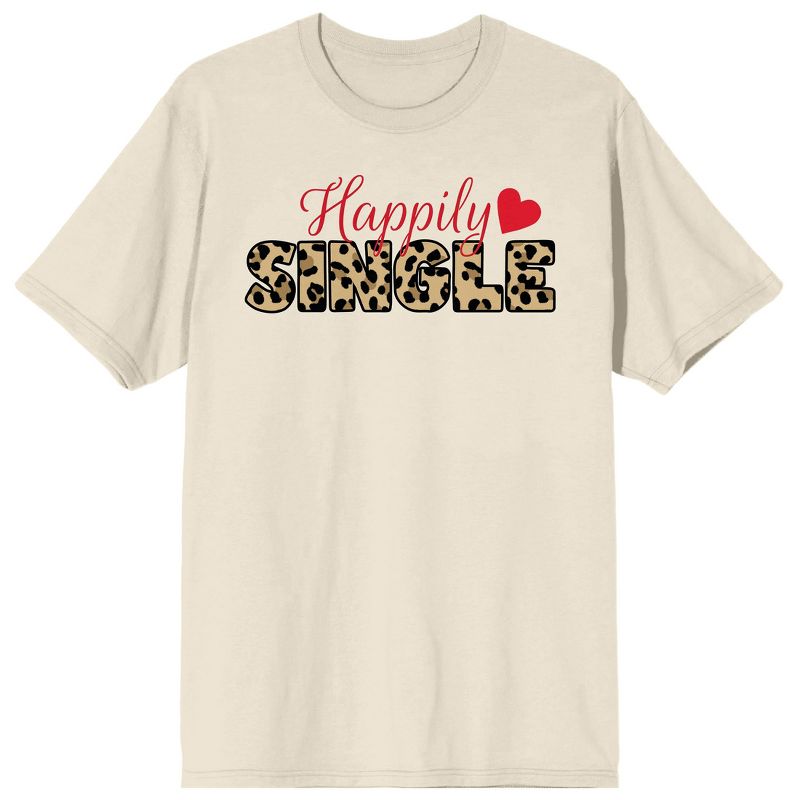 Valentine's Day Happily Single Crew Neck Short Sleeve Women's Natural T-shirt, 1 of 4