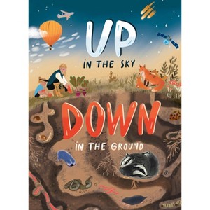 Up in the Sky, Down in the Ground - (Search and Learn) by  Clever Publishing (Hardcover) - 1 of 1