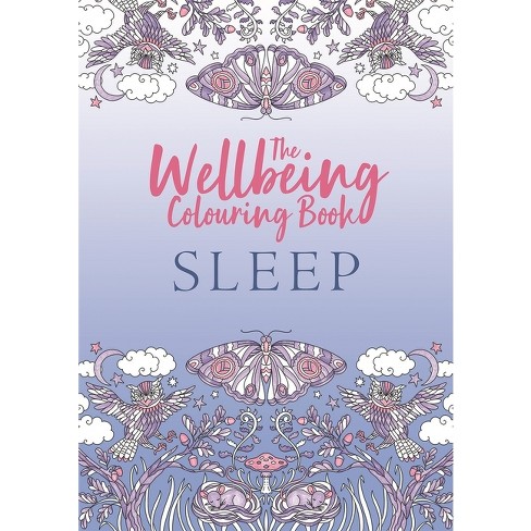 The Wellbeing Colouring Book: Sleep - (wellbeing Colouring Books