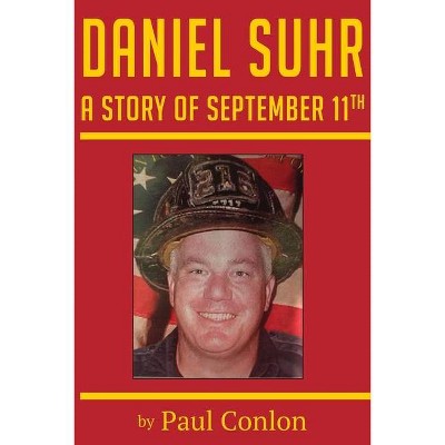 Daniel Suhr - by  Paul Conlon (Paperback)