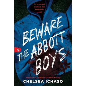 Beware the Abbott Boys - by  Chelsea Ichaso (Paperback) - 1 of 1