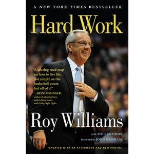 Hard Work - by  Tim Crothers & Roy Williams (Paperback) - 1 of 1
