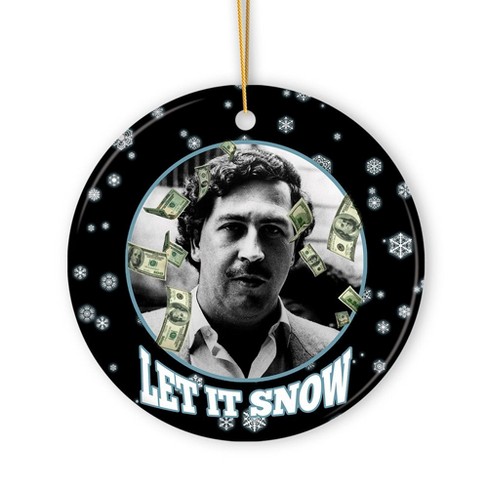 Dark Humor Let it Snow Christmas Ornament, Pablo Escobar Meme Gift| OrnamentallyYou - image 1 of 3