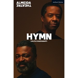 Hymn - (Modern Plays) by  Lolita Chakrabarti (Paperback) - 1 of 1
