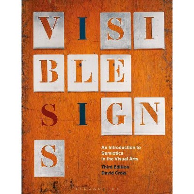 Visible Signs - (Required Reading Range) 3rd Edition by  David Crow (Paperback)