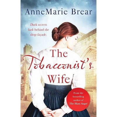 The Tobacconist's Wife - by  Annemarie Brear (Paperback)