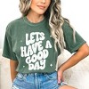 Simply Sage Market Women's Let's Have A Good Day Short Sleeve Garment Dyed Tee - 2 of 3