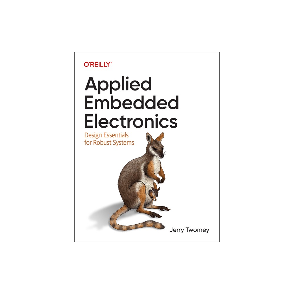 Applied Embedded Electronics - by Jerry Twomey (Paperback)
