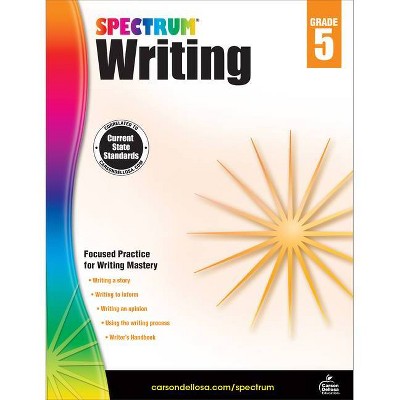 Spectrum Writing, Grade 5 - (Paperback)