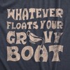 Womens Whatever Floats Your Gravy Boat T Shirt Funny Thanksgiving Dinner Saying Joke Tee For Ladies - Crazy Dog Women's T Shirt - 2 of 4