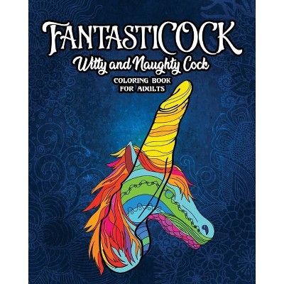 FantastiCOCK - (Bachlerotte Party Gifts) Large Print by  Snarky Guys (Paperback)