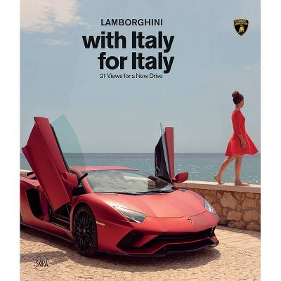 Lamborghini With Italy For Italy - (hardcover) : Target