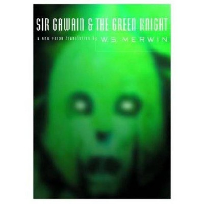 Sir Gawain and the Green Knight - (Paperback)