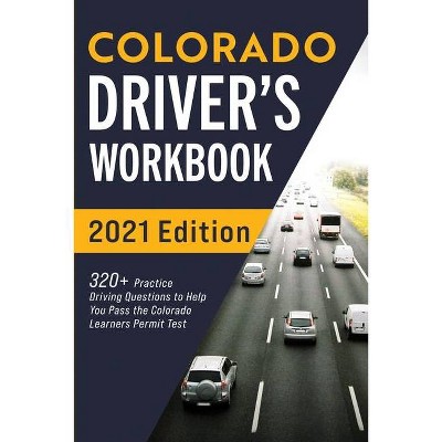 Colorado Driver's Workbook - by  Connect Prep (Paperback)