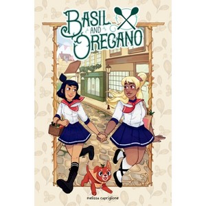 Basil and Oregano - by  Melissa Capriglione (Paperback) - 1 of 1