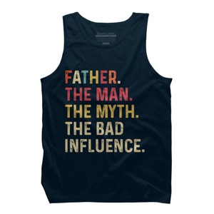 Men's Design By Humans Father The Man, Myth, Bad Influence By MeowShop Tank Top - 1 of 2