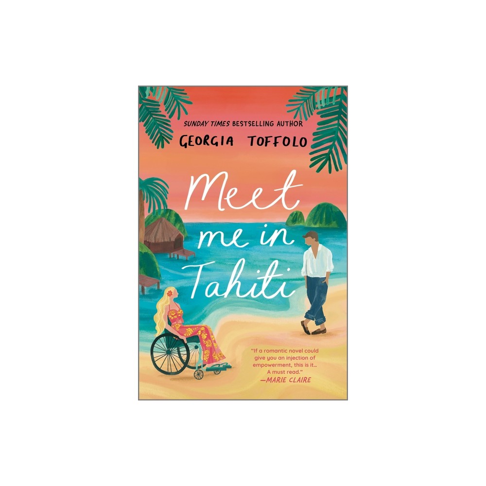 Meet Me in Tahiti - by Georgia Toffolo (Paperback)