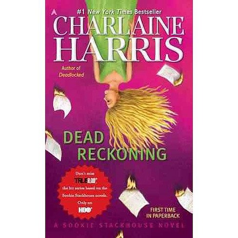 Dead Reckoning Sookie Stackhouse Southern Vampire Series 11 Paperback By Charlaine Harris Target