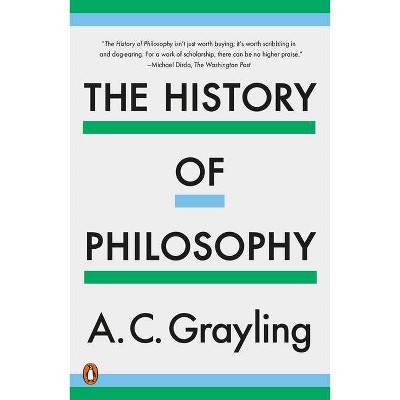 The History of Philosophy - by  A C Grayling (Paperback)