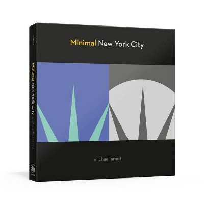 Minimal New York City - by  Michael Arndt (Paperback)