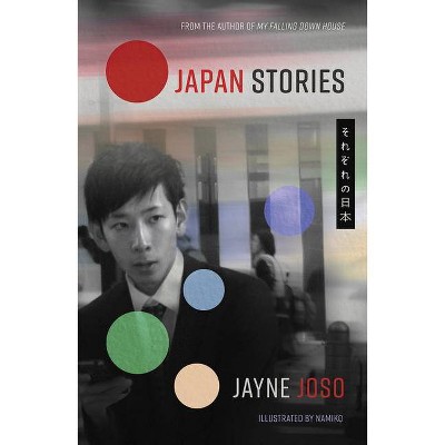 Japan Stories - by  Jayne Joso (Paperback)