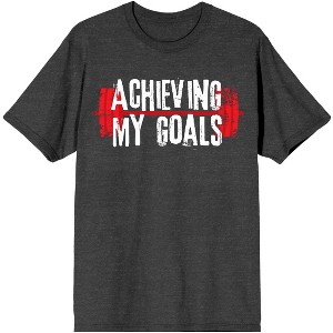 Gym Culture Red Barbell Achieving My Goals Unisex Adult's Charcoal Heather Graphic Tee - 1 of 3