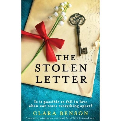 The Stolen Letter - by  Clara Benson (Paperback)