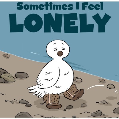 Sometimes I Feel Lonely - (The Social Emotional Learning) by  Arvaaq Press (Paperback)