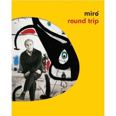 Miró Round Trip - (Paperback)