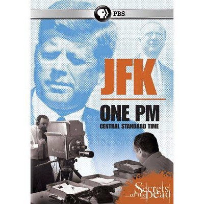 Secrets of the Dead: JFK - One PM Central Standard Time (DVD)(2013)