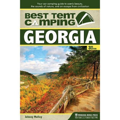 Best Tent Camping - 3rd Edition by  Johnny Molloy (Paperback)