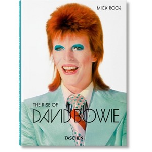 Mick Rock. the Rise of David Bowie. 1972-1973 - by  Barney Hoskyns & Michael Bracewell (Hardcover) - 1 of 1