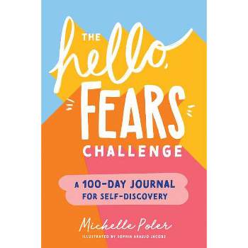 The Hello, Fears Challenge - by  Michelle Poler (Paperback)