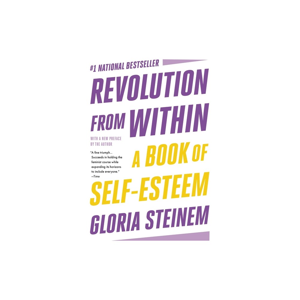 Revolution from Within - by Gloria Steinem (Paperback)