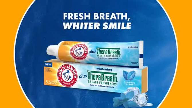Arm &#38; Hammer Toothpaste Plus TheraBreath Whitening Anticavity - 5.5oz/2pk, 2 of 12, play video