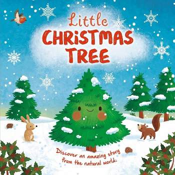 Nature Stories: Little Christmas Tree - by  Igloobooks (Board Book)