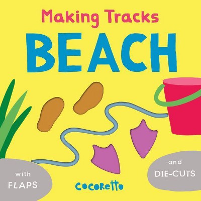 Beach - (Making Tracks) (Board Book)