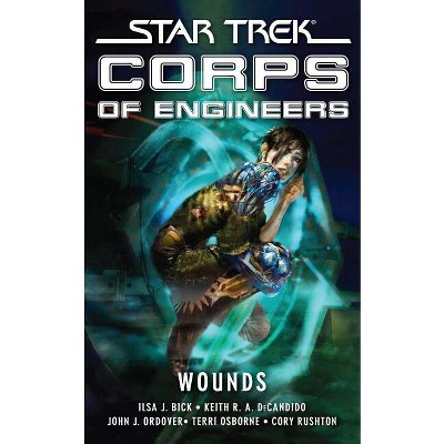 Star Trek: Corps of Engineers: Wounds - (Star Trek: Starfleet Corps of Engineers) (Paperback)