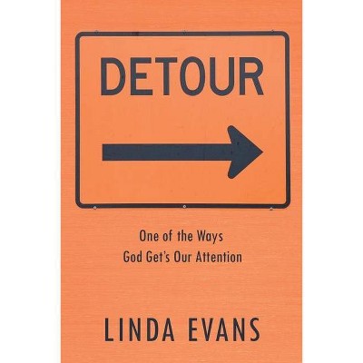 Detour - by  Linda Evans (Paperback)