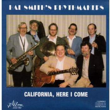 Hal Smith - California Here I Come (CD)