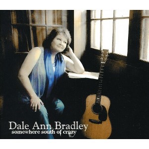 Dale Ann Bradley - Somewhere South of Crazy (CD) - 1 of 1