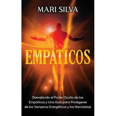 Empáticos - by  Mari Silva (Hardcover)