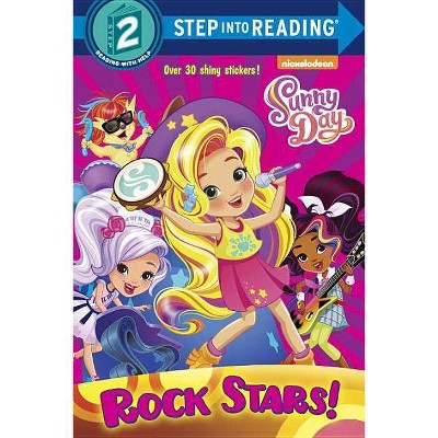 Rock Stars! (Sunny Day) (Step into Reading) - by Courtney Carbone (Paperback)