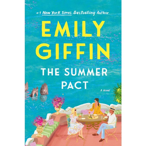 The Summer Pact - By Emily Giffin (hardcover) : Target