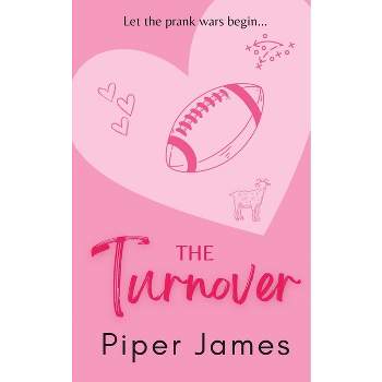 The Turnover - (Branston Bandits) by  Piper James (Paperback)