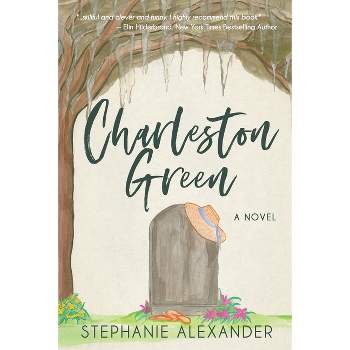 Charleston Green - by  Stephanie Alexander (Paperback)
