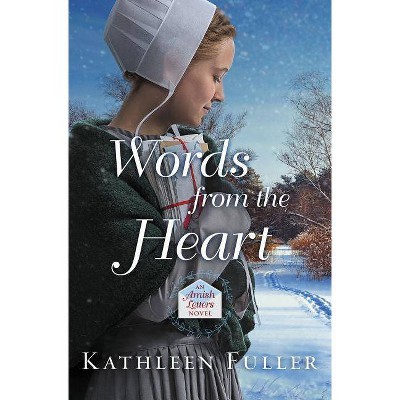 Words from the Heart - (Amish Letters Novel) by  Kathleen Fuller (Paperback)