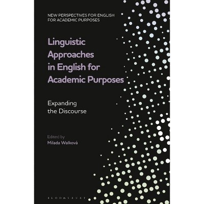 Linguistic Approaches in English for Academic Purposes - (New Perspectives for English for Academic Purposes) (Hardcover)